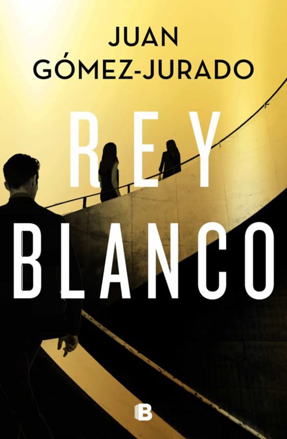 Rey Blanco | Juan Gómez-Jurado